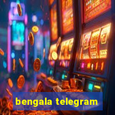 bengala telegram